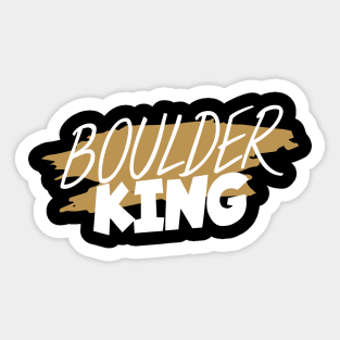 Boulder king Sticker